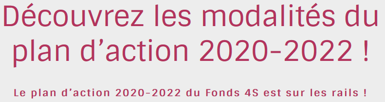 Plan d’action du Fonds 4S : des nouvelles modalités