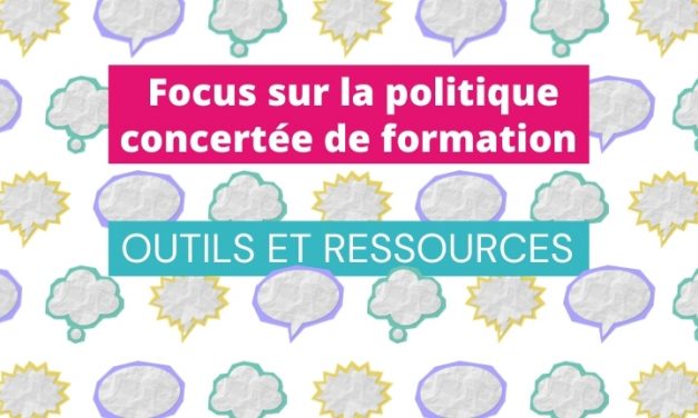 Focus sur la Politique concertée de formation