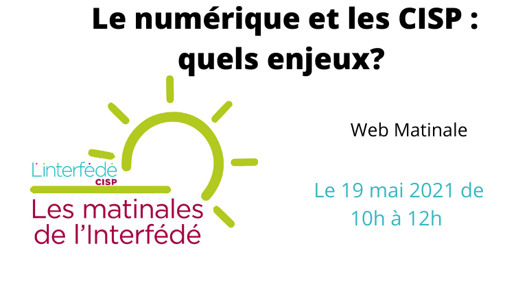Web Matinale – Le numérique et les CISP : quels enjeux?