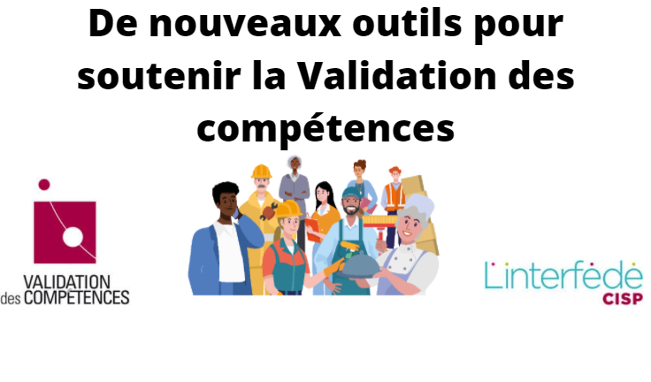 4 Capsules vidéos et un guide sur la Validation des compétences