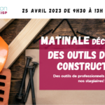 Matinale découverte des outils construction