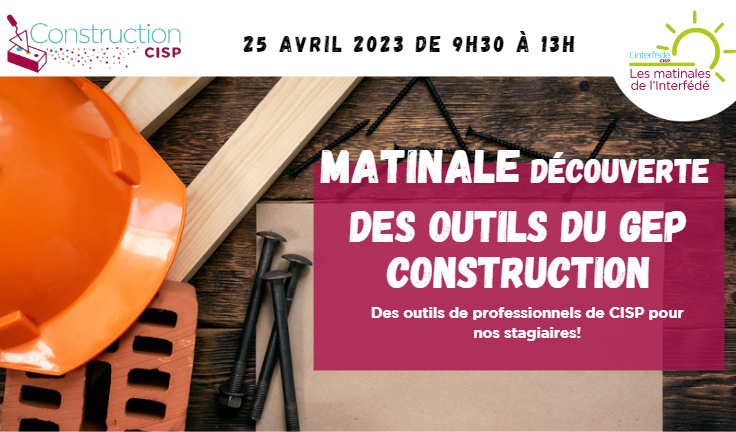 Matinale découverte des outils construction