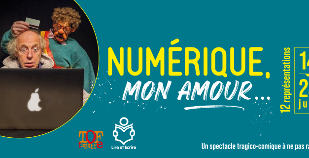 Tournée du spectacle “Numérique, mon amour…”