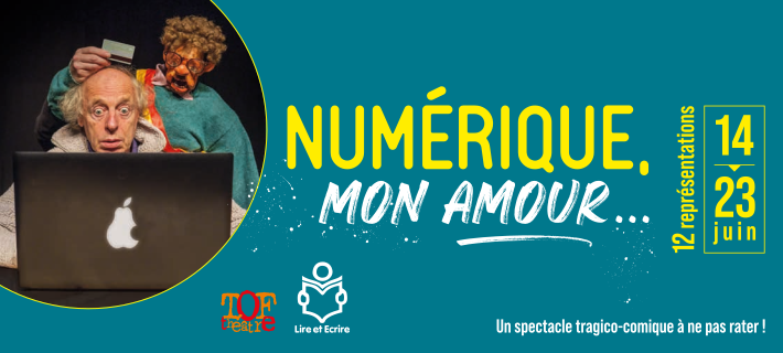 Tournée du spectacle “Numérique, mon amour…”