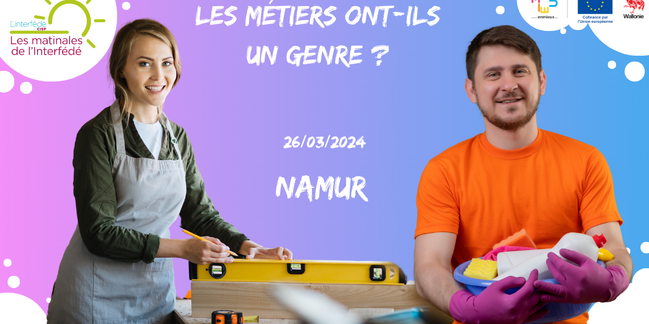 LES MÉTIERS ONT-ILS UN GENRE ? (26 mars à Namur)