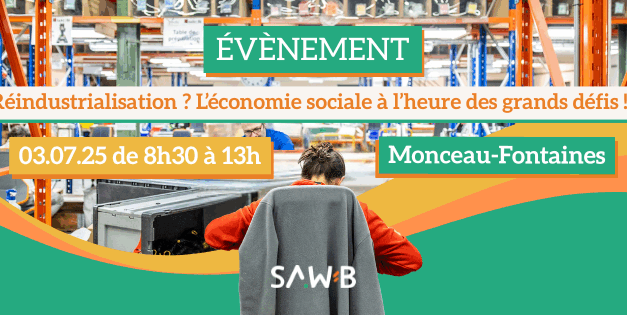 Matinée : réindustrialisation & Économie sociale (3 juillet – Charleroi)