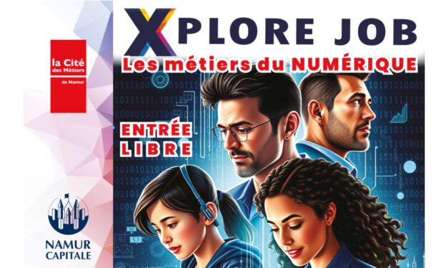 Xplore job : journée découverte métiers numérique (10 octobre – Namur)