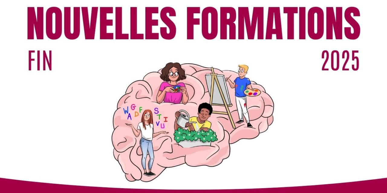 NOS NOUVELLES FORMATIONS POUR FIN 2025