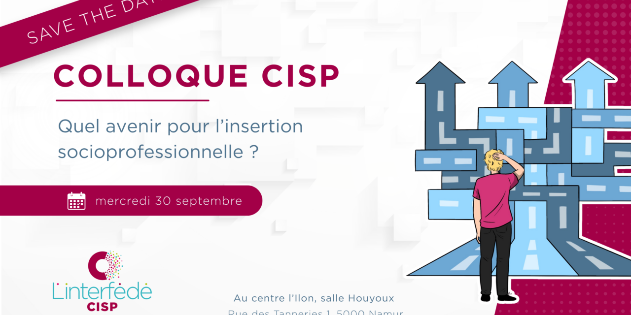 Save the date – Colloque CISP le 30/09 à Namur