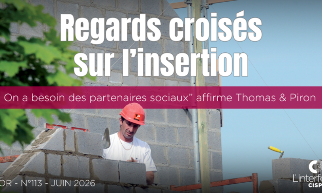 “On a besoin des partenaires sociaux” affirme Thomas & Piron (essor 113)