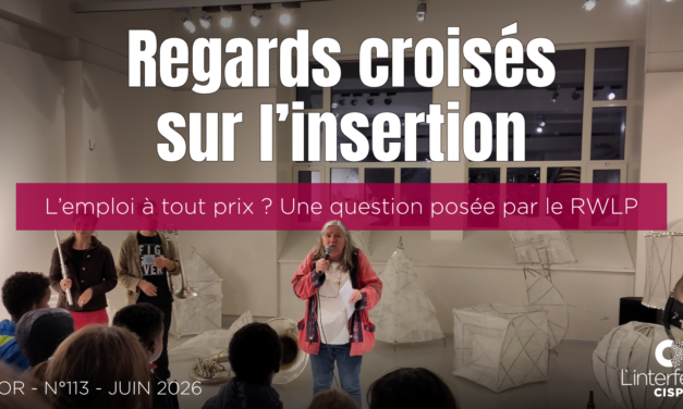 L’emploi à tout prix ? Une question posée par le RWLP (essor 113)