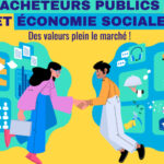 RENCONTRE Acheteurs publics et Economie sociale : des valeurs plein le marché ! (19/11 Namur)
