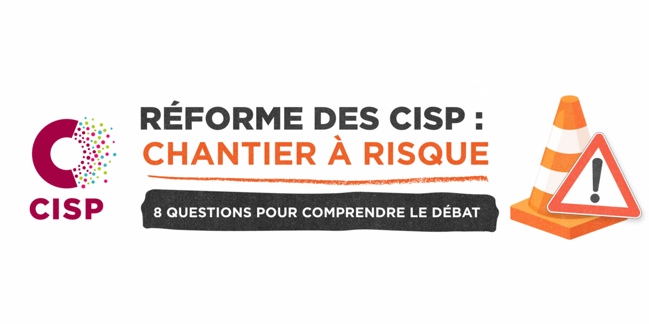 Un site pour mieux comprendre la réforme CISP